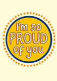 We are proud of you! ...